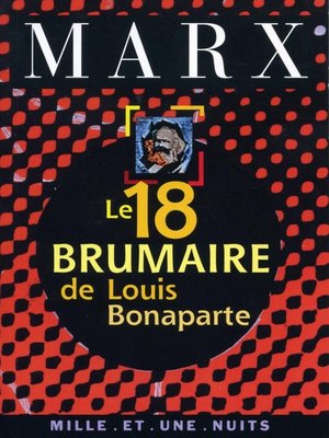 cover image of Le 18 Brumaire de Louis Bonaparte